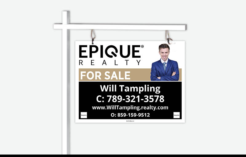 Epique Realty Real Estate Signs - RAS Approved Vendor Signs for Realtors | BestPrintBuy.com