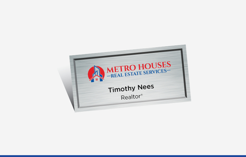 Metro Houses Real Estate Services Real Estate Silver Metallic Name Badge | BestPrintBuy.com