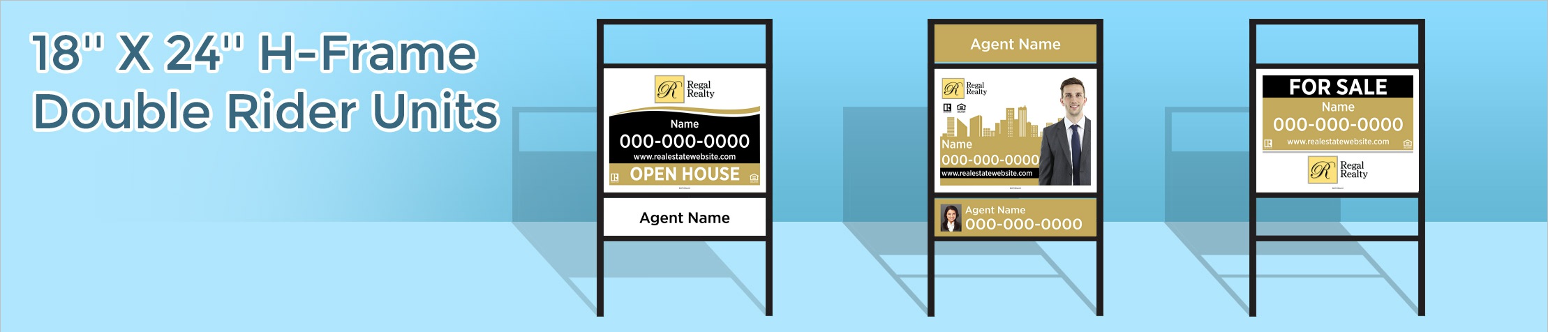 Regal Realty Real Estate H-Frame Double Rider Units - RAS approved vendor real estate signs | BestPrintBuy.com