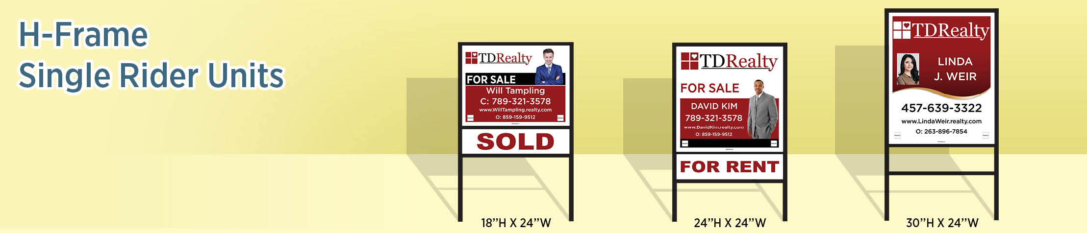 TDRealty Real Estate H-Frame Single Rider Units - real estate signs | BestPrintBuy.com